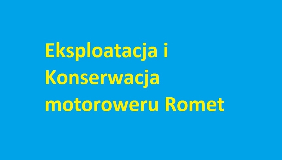 FILM eksploatacja i konserwacja Rometów